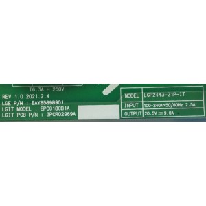 FUENTE PARA MONITOR LG /  NUMERO DE PARTE EAY65898901 / LGP2443-21P-IT / EPCG18CB1A / LMDRC65898901560(1.1) / 65898901 / NUMERO DE PANEL LD430EQE (FL)(A1) / MODELO 43UN700-BC.AEULMSN 